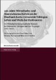 200 Jahre Wirtschafts- und Staatswissenschaften an der Eberhard-Karls-Universität Tübingen. Leben und Werk der Professoren, 2 Teile