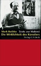 Die Wirklichkeit des Künstlers - Rothko, Mark