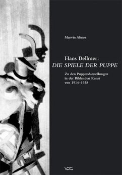 Hans Bellmer: Die Spiele der Puppe - Altner, Marvin