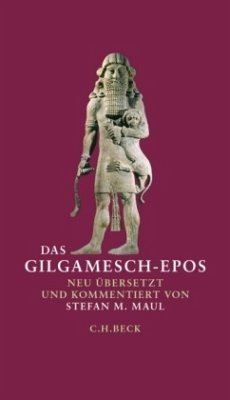 Das Gilgamesch-Epos - Maul, Stefan M. (Übers.)