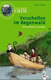 Verschollen im Regenwald