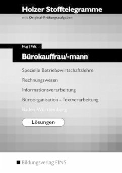 Bürokauffrau/mann, Spezielle Betriebswirtschaftslehre, Rechnungswesen, Büroorganisation, Textverarbeitung, Informationsv / Holzer Stofftelegramme