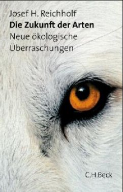 Die Zukunft der Arten - Reichholf, Josef H.
