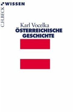Österreichische Geschichte - Vocelka, Karl
