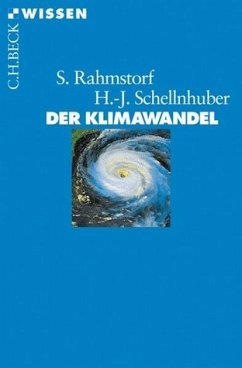 Der Klimawandel - Rahmstorf, Stefan / Schellnhuber, Hans J