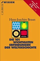 Die 101 wichtigsten Erfindungen der Weltgeschichte - Braun, Hans-Joachim