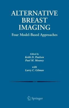 Alternative Breast Imaging - Paulsen, Keith D. / Meaney, Paul M. / Gilman, Larry (eds.)