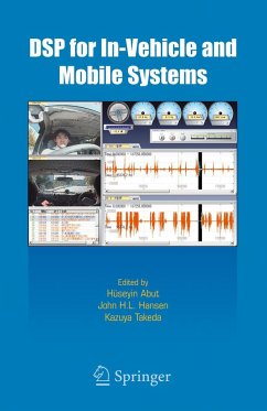 DSP for In-Vehicle and Mobile Systems - Abut, Huseyin / Hansen, John H.L. / Takeda, Kazuya (eds.)