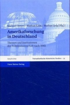 Amerikaforschung in Deutschland - Dreyer, Michael / Kaim, Markus / Lang, Markus (Hgg.)