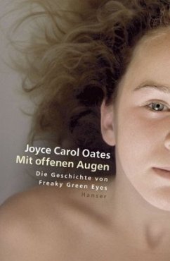 Mit offenen Augen - Oates, Joyce C.