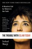 Trouble with Islam Today