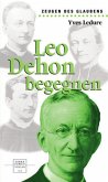 Leo Dehon begegnen