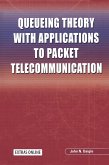 Queueing Theory with Applications to Packet Telecommunication