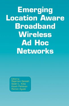 Emerging Location Aware Broadband Wireless AD Hoc Networks - Ganesh, Rajamani / Kota, Sastri L. / Pahlavan, Kaveh / Agustí, Ramón (eds.)