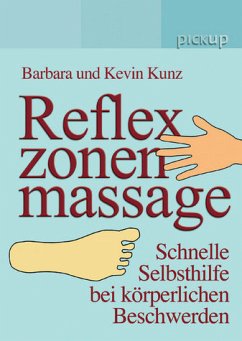 Reflexzonenmassage - Kunz, Barbara; Kunz, Kevin
