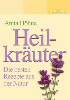 Heilkräuter - Höhne, Anita