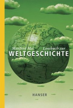 Lesebuch zur Weltgeschichte - Mai, Manfred