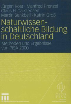 Naturwissenschaftliche Bildung in Deutschland - Rost, Jürgen;Prenzel, Manfred;Carstensen, Claus
