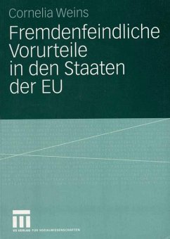 Fremdenfeindliche Vorurteile in den Staaten der EU - Weins, Cornelia