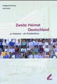 Zweite Heimat Deutschland. 50 Nationen - ein Krankenhaus