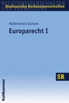Europarecht I - Hailbronner, Kay / Jochum, Georg