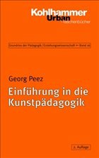 Einführung in die Kunstpädagogik - Peez, Georg