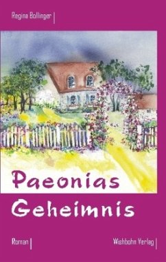 Paeonias Geheimnis - Bollinger, Regina