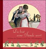 Du bist eine Sünde wert