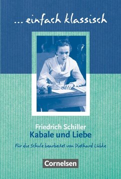 Kabale und Liebe - Schülerheft - Schiller, Friedrich