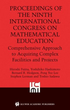 Proceedings of the Ninth International Congress on Mathematical Education - Fujita, Hiroshi / Hashimoto, Yoshihiko / Hodgson, Bernard R. / Lee, Peng Yee / Lerman, S. / Sawada, Toshio (eds.)