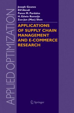 Applications of Supply Chain Management and E-Commerce Research - Geunes, Joseph (Volume ed.) / Akçali, Elif / Pardalos, Panos M. / Romeijn, H. Edwin / Shen, Zuo-Jun (Max)
