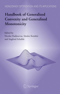 Handbook of Generalized Convexity and Generalized Monotonicity - Hadjisavvas, Nicolas / Komlósi, Sándor / Schaible, Siegfried (eds.)