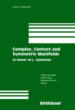 Complex, Contact and Symmetric Manifolds - Kowalski, Oldrich / Musso, Emilio / Perrone, Domenico (eds.)