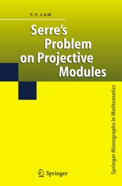 Serre's Problem on Projective Modules - Lam, T.Y.