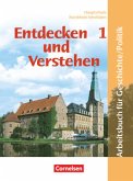 Entdecken und verstehen - Geschichte und Politik - Hauptschule Nordrhein-Westfalen - Band 1: 5./6. Schuljahr / Entdecken und Verstehen, Geschichte / Politik für Hauptschulen in Nordrhein-Westfalen 1