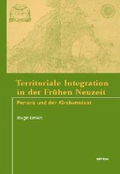 Territoriale Integration in der Frühen Neuzeit - Emich, Birgit