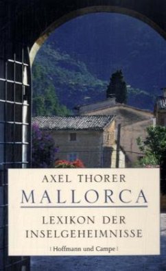 Mallorca - Lexikon der Inselgeheimnisse - Thorer, Axel