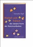 Klatsch und Tratsch