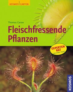 Fleischfressende Pflanzen - Carow, Thomas