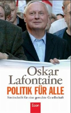 Politik für alle - Lafontaine, Oskar