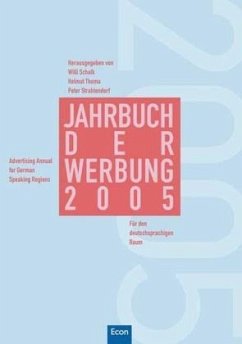 Jahrbuch der Werbung 2005 - Schalk, Willi; Thoma, Helmut; Strahlendorf, Peter