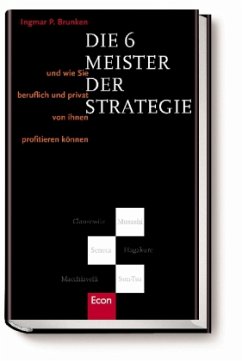 Die 6 Meister der Strategie - Brunken, Ingmar P.