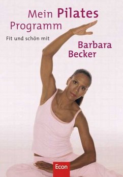 Mein Pilates Programm - Becker, Barbara