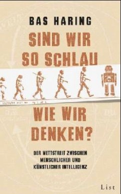 Sind wir so schlau, wie wir denken? - Haring, Bas