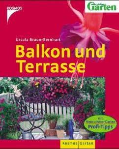 Balkon und Terrasse - Braun-Bernhart, Ursula