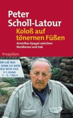 Koloss auf tönernen Füßen - Scholl-Latour, Peter