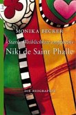 Niki de Saint Phalle - 'Starke Weiblichkeit entfesseln'