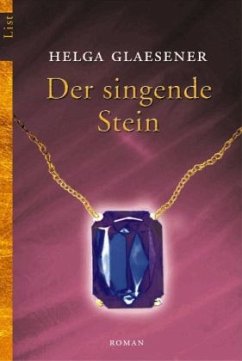 Der singende Stein - Glaesener, Helga