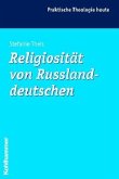 Religiosität von Russlanddeutschen