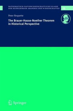 The Brauer-Hasse-Noether Theorem in Historical Perspective - Roquette, Peter